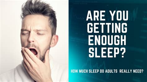 Are You Getting Enough Sleep How Much Sleep Do Adults Really Need Youtube