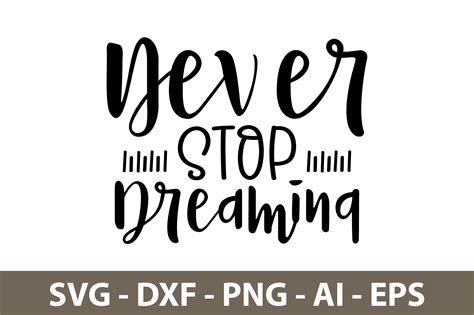 Never Stop Dreaming Svg By Orpitaroy Thehungryjpeg