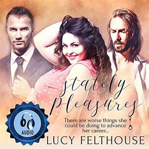 Stately Pleasures By Lucy Felthouse Audiobook Audible Com