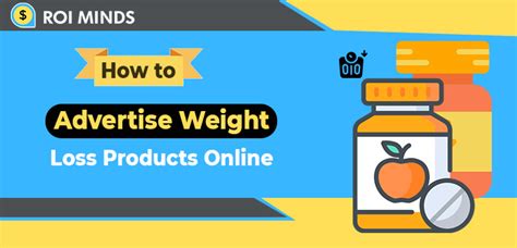 6 Way To Advertising Weight Loss Products Online