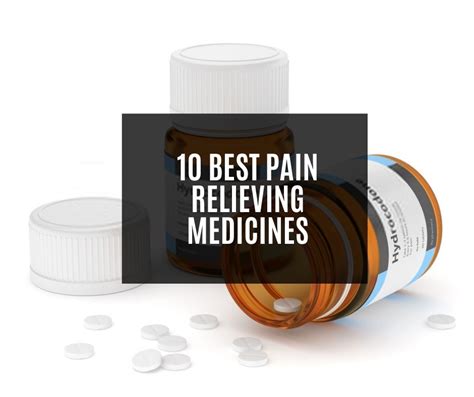10 Best Pain Relieving Medicines Heall