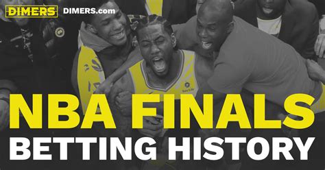 Full Betting History Of The Nba Finals Through The Years