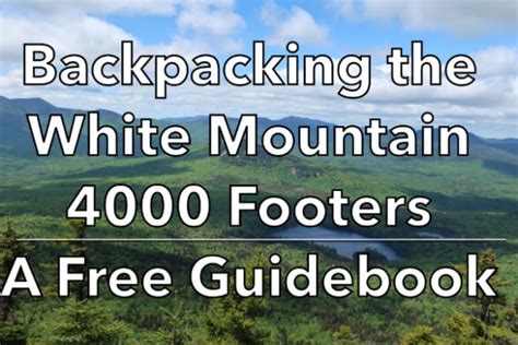 Backpacking The White Mountain 4000 Footers Guidebook