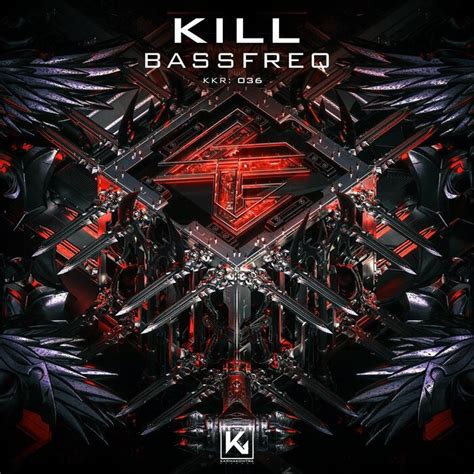 Cover Art For The Bassfreq Kill Hardstyle Lyric