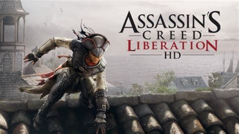 Live Nuova Storia Di Assassin S Creed Liberation Remastered