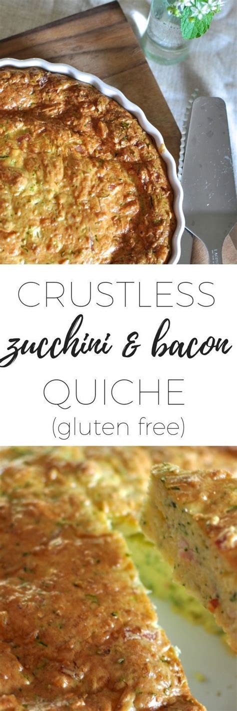 Zucchini And Bacon Crustless Quiche With Gluten Free Option Recipe
