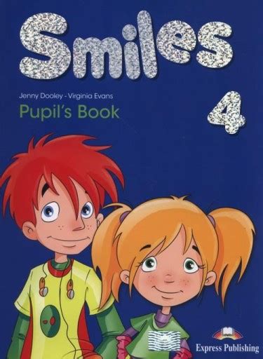 Smiles 4 Pupils Book Jenny Dooley Virginia Evans Opinie I Ceny