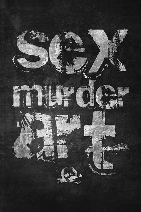 Sex Murder Art Digital Art By Zapista Ou Fine Art America