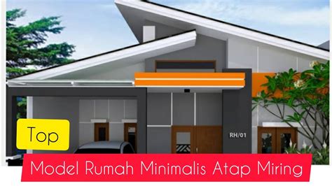 Jenis konstruksi yang digunakan dapat berupa rangka kayu miring dengah arah hadap yang sama. Model rumah minimalis atap miring - YouTube