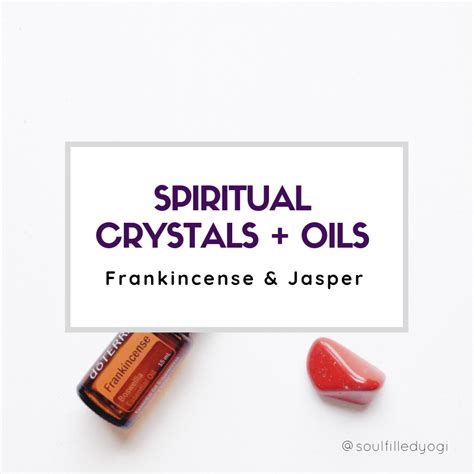 Crystals Oils Day 7 Shift And Release With Frankincense And Red Jasper