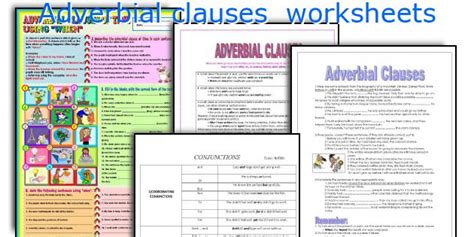 Adverbial clauses generally follow the main clause unless otherwise stated. English teaching worksheets: Adverbial clauses