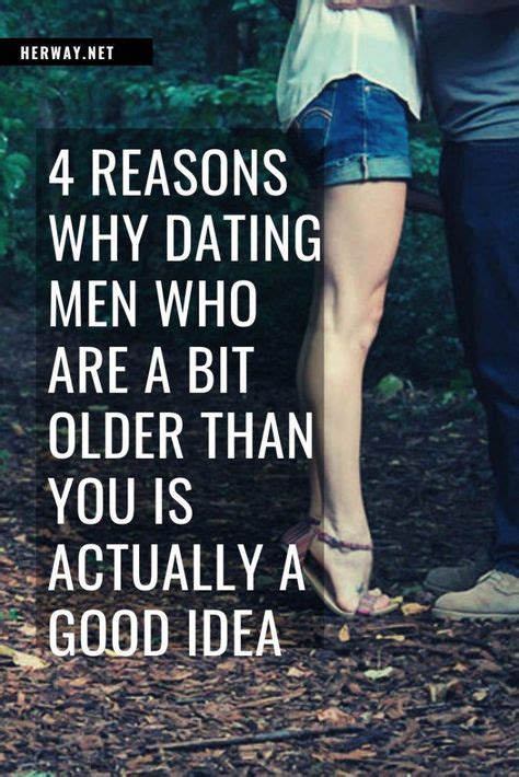 4 reasons why dating men who are a bit older than you is actually a good idea what a mature