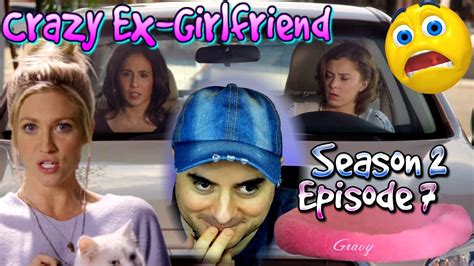 Crazy Ex Girlfriend Reaction Season 2 Episode 7 The One With The Cat Youtube