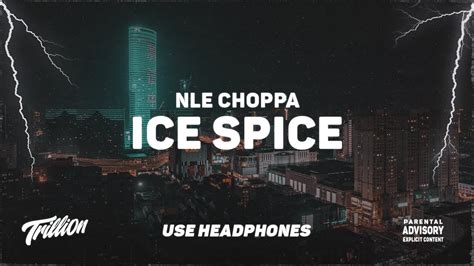 nle choppa ice spice 9d audio 🎧 youtube