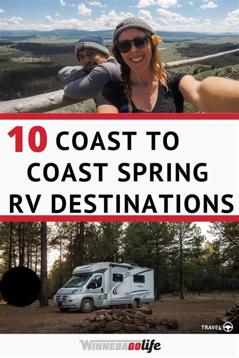 The Best Spring Rving Destinations Rv Destination Road Trip