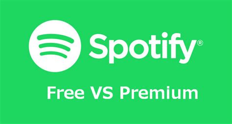 Spotify Free Vs Spotify Premium What Is The Difference Between Spotify