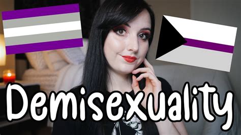 What Is Demisexuality Youtube