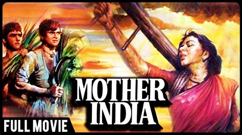 Mother India 1957 H D Hindi Movie Raaj Kumar Sunil Dutt Nargis Rajender Kumar