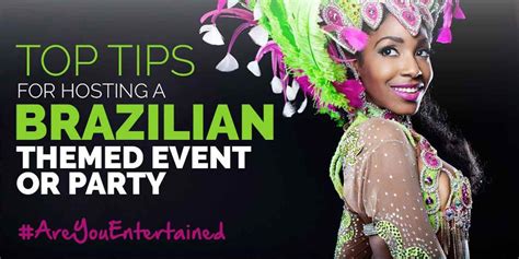 Brazilian Themed Event Party Tips Scarlett Entertainment