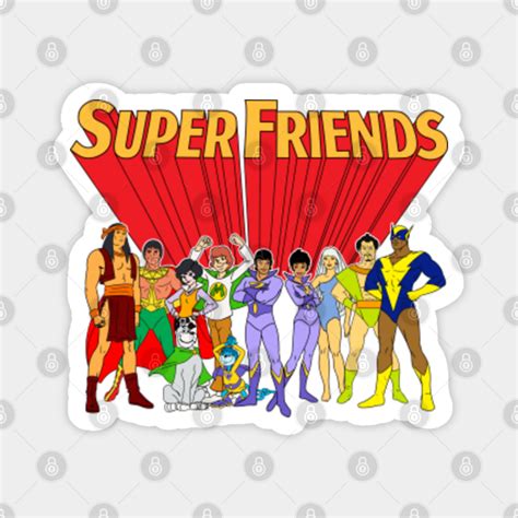 Super Friends Super Friends Magnet Teepublic