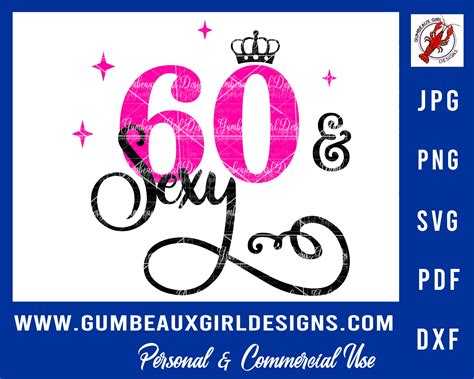60 Sexy 60th Birthday Sublimation Crown Cut File Svg Dxf Png Etsy