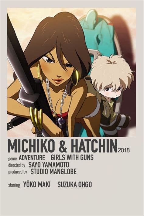 Michiko And Hatchin Michiko And Hatchin Anime Reccomendations Anime Funny