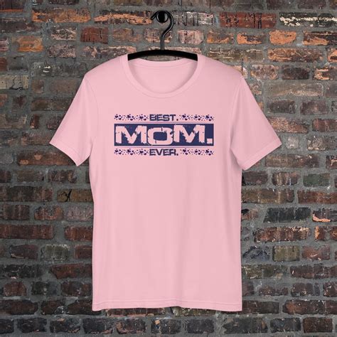 Best Mom Ever T Shirt Daughter Mom Shirt Mom Shirt Mothers Day T Wife T Womens