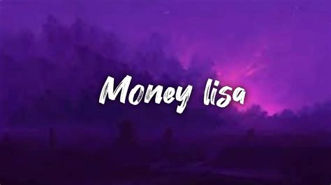 Money Lisa Lyrics Exclusive Song Youtube