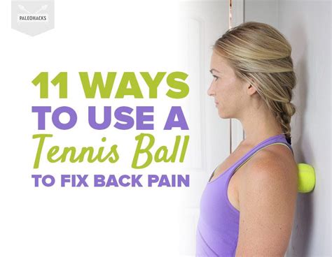 Ways To Use A Tennis Ball To Fix Back Pain Paleohacks Blog