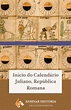 Inicio do Calendário Juliano, República Romana