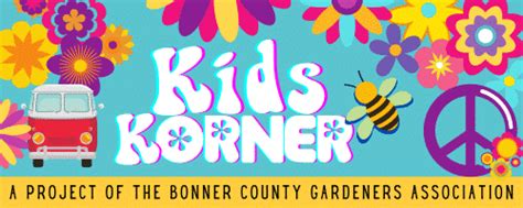 Kids Korner Bonner County Gardeners Association