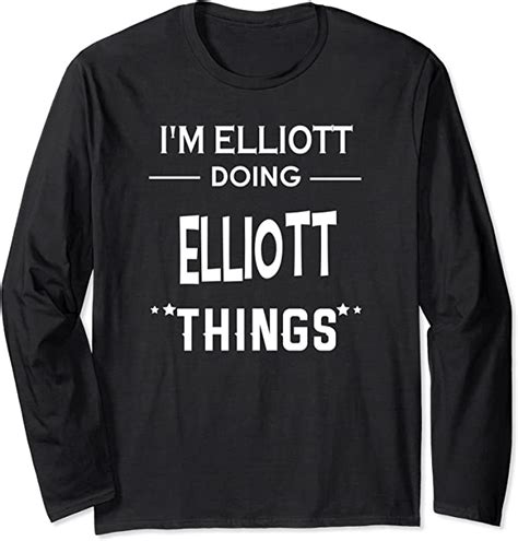 Im Elliott Doing Elliott Things Funny First Name Long