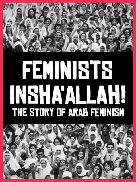 123movies Watch Feminists Inshaallah The Story Of Arab Feminism 2014 Free Full Streaming Hd