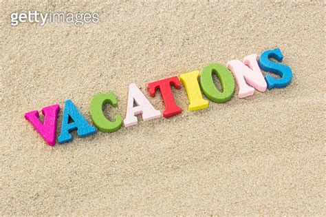 Word Vacations Of Colored Wooden Letters On Sandy Beach 이미지 870127720