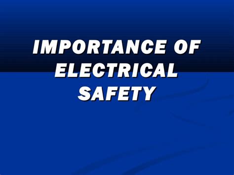 Importance Of Electrical Safety