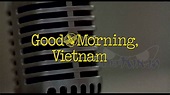 Good Morning, Vietnam Blu-ray Review | Hi-Def Ninja - Blu-ray ...