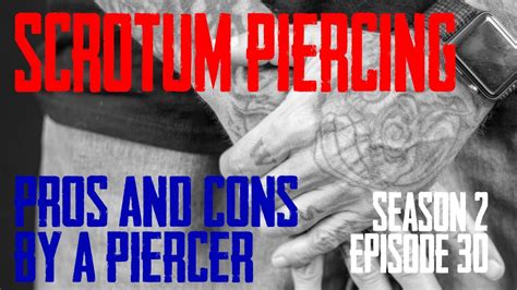 2021 Scrotum And Hafada Piercings Pros And Cons By A Piercer S02 Ep30 Youtube