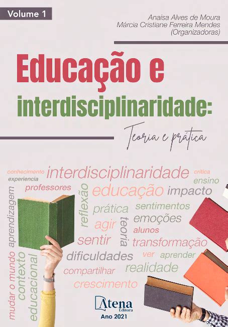 Pdf Educação E Interdisciplinaridade Teoria E Prática Atena Editora