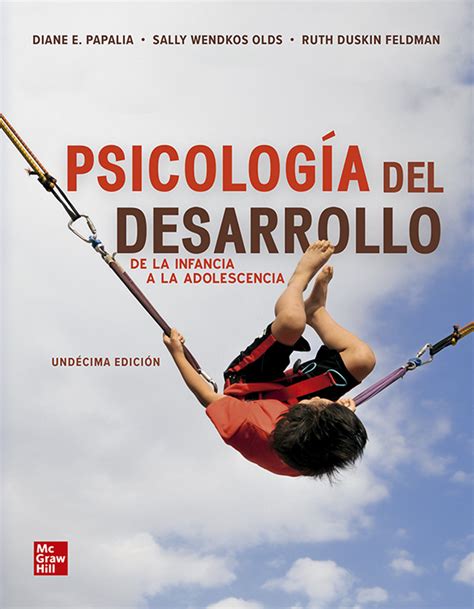 Psicologia Del Desarrollo De La Infancia A La Adolescencia 11 Ed