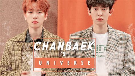 Chanbaek Universe Youtube