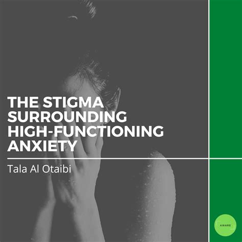 The Stigma Surrounding High Functioning Anxiety Aware