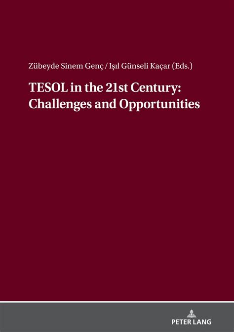 Tesol In The 21st Century Challenges And Opportunities Peter Lang Verlag