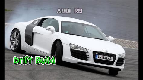 Gt6 Drift Build Audi R8 V10 Drifting Build And Drifting Setup Youtube