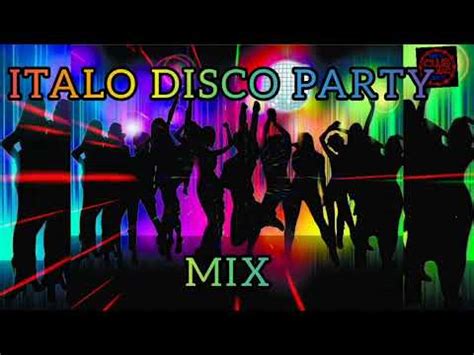 ITALO DISCO PARTY MIX YouTube