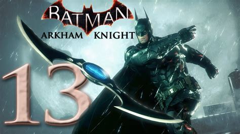 Batman Arkham Knight Walkthrough Gameplay Wayne Tower Part 13 Pc
