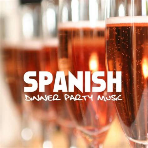 The duration of the song is 8:34. Spanish Dinner Party Music, Spanish Restaurant Music ...