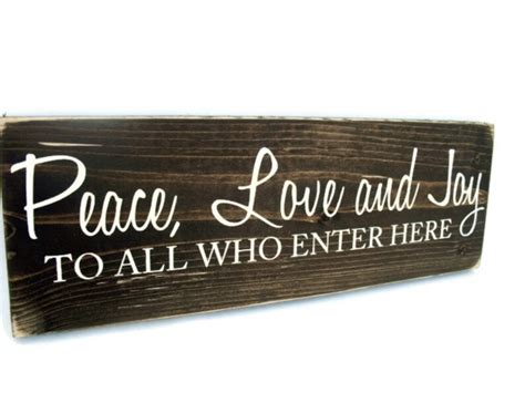 Wood Sign With Quote Rustic Wall Decor Peace Love And Joy To Etsy