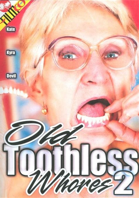 Old Toothless Whores 2 2015 Adult Dvd Empire