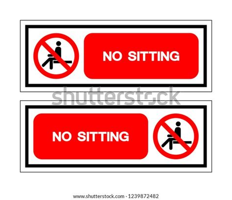 No Sitting Symbol Sign Vector Illustration Stock Vector Royalty Free