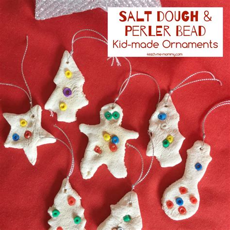 Salt Dough And Perler Bead Ornaments Teach Me Mommy